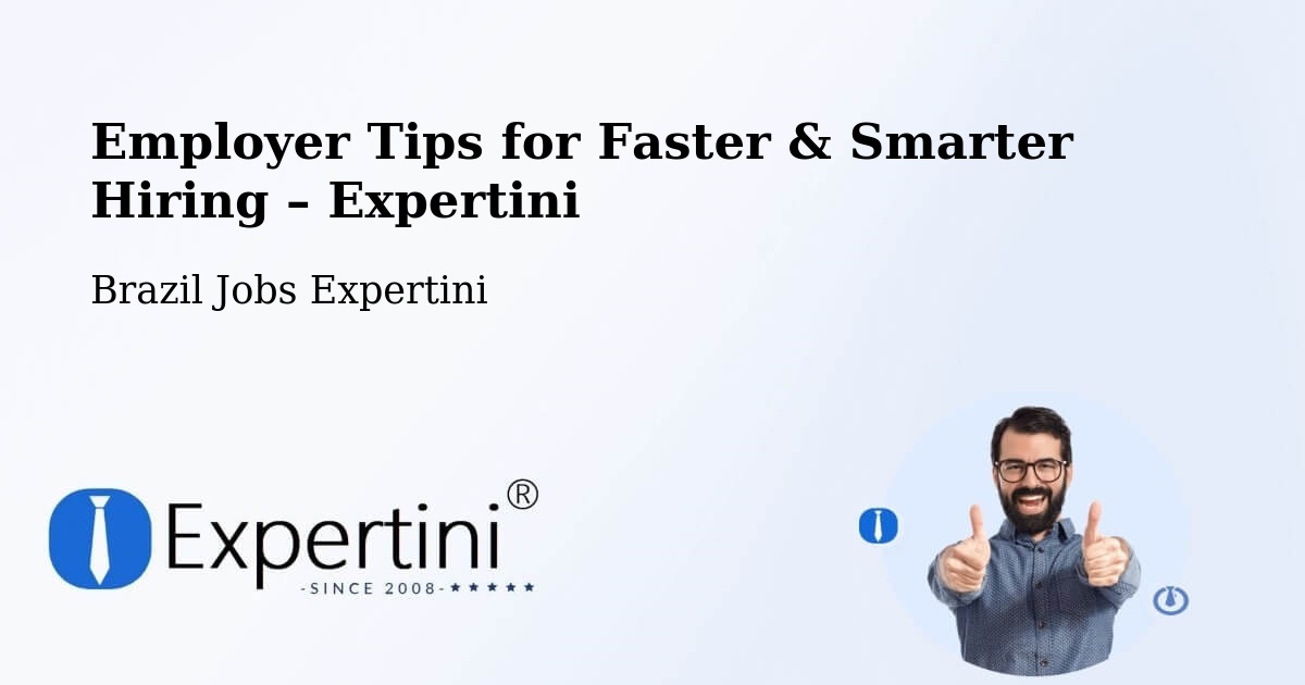 Employer Tips for Hiring & Recruitment – Natal - Natal, Brazil Jobs Expertini