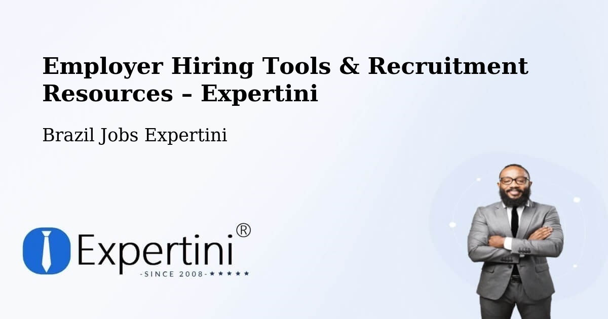 Employer Hiring Tools & Recruitment Resources – Natal - Natal, Brazil Jobs Expertini