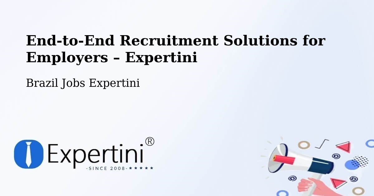 Recruitment Solutions for Employers – Natal - Natal, Brazil Jobs Expertini
